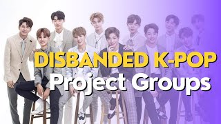 10 Disbanded Kpop Project Groups We Wish Were Still Active [upl. by Andree619]