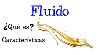 💧 ¿Qué es un Fluido 💦 Fácil y Rápido  FÍSICA   QUÍMICA [upl. by Esiom]