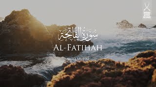 Surah AlFatihah  Aniq Muhai [upl. by Nahtnaoj]