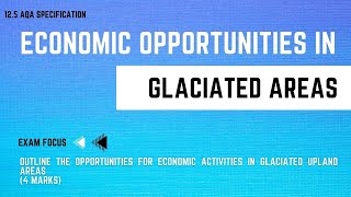 ECONOMIC OPPORTUNITIES IN GLACIATED AREAS  GCSE Geography Revision  100 Exam Countdown 125 [upl. by Sand]