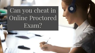 Is it possible to cheat in Online Proctored Exams conducted by Universities Covid 19 Exam Situation [upl. by Olva]