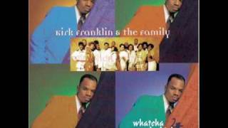 Whatcha Lookin 4 by Kirk Franklin and the Family [upl. by Iznil]