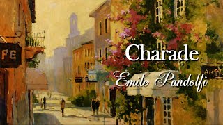 Charade  Emile Pandolfi [upl. by Alrad]