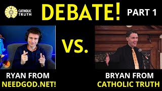 DEBATE Catholic Truth vs NeedGod net Christian Debate Part 1 [upl. by Chiarra263]