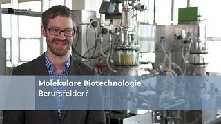 Molekulare Biotechnologie Berufsfelder [upl. by Hara1]