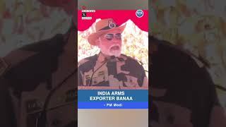 India arms exporter banaa  Modi [upl. by Prue]