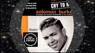 Solomon Burke 1961 Cry To Me [upl. by Gerstner873]