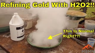 Gold Recovery amp Refining with Hydrogen Peroxide Easier Gold Smelting [upl. by Mell]