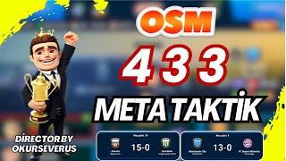 OSM 2024 EN İYİ 433 META TAKTİK  MUHTEŞEM SONUÇLAR  ONLİNE SOCCER MANAGER [upl. by Huberty]