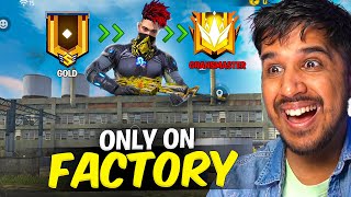 FACTORY ONLY GOLD TO GRANDMASTER CHALLENGE 🔥 [upl. by Mintun]