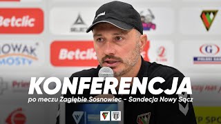 KONFERENCJA  Konferencja prasowa po meczu Zagłębie Sosnowiec  Sandecja Nowy Sącz 01 [upl. by Bender]