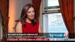 Perihan İnci  A HABER quotİşte Hayatquot Programı [upl. by Kendell]