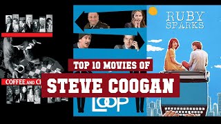 Steve Coogan Top 10 Movies  Best 10 Movie of Steve Coogan [upl. by Anelra]