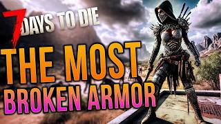 This Is The Best Armor Set In 7 Days to Die 10 [upl. by Sperry4]