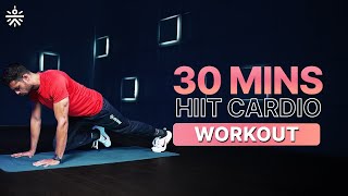 30 Mins HIIT Cardio Workout  Cardio Workout  Fat Burning Cardio Workout  cultofficial [upl. by Sugirdor48]