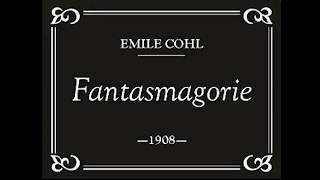 Fantasmagorie Emile Cohl1908 [upl. by Busey]