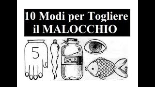 10 modi per togliere il MALOCCHIO [upl. by Lucio]