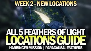 All 5 Feathers in Harbinger Locations Guide Week 2  Paracausal Feathers  Lightseeker Destiny 2 [upl. by Lewls116]