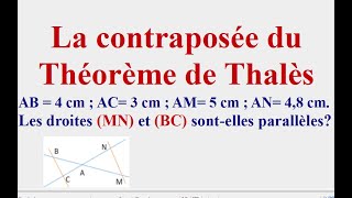 La contraposée du théorème de Thalès permet de montrer que des droites ne sont pas parallèles [upl. by Hilarius]