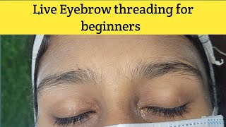 Live eyebrow threading tutorial  live dekhiye cut wali eyebrow kaise bnate hainthreading tutorial [upl. by Nnalyrehc698]