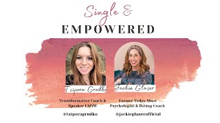 Feeling Empowered When Single with Tzipora Grodko [upl. by Lipinski699]