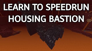 How to Speedrun Minecraft Bastions  Housing [upl. by Tolecnal]