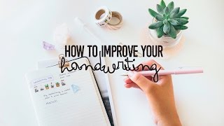 How to Improve Your Handwriting [upl. by Inness]