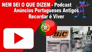 ANÚNCIOS ANTIGOS DE PORTUGAL  RECORDAR É VIVER [upl. by Enyallij131]