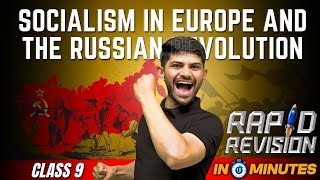 Socialism in Europe and the Russian Revolution  10 Minutes Rapid Revision  Class 9 SST [upl. by Cullin]