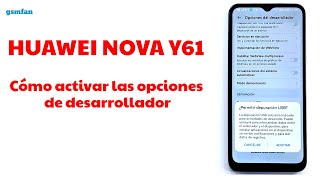 HUAWEI NOVA Y61 Cómo activar las opciones de desarrollador [upl. by Hiram]