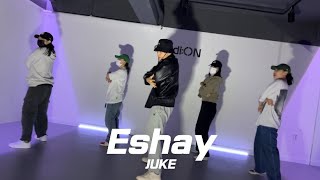 Gucci Dassy  EshayㅣJUKE HIPHOP CLASSㅣstudion [upl. by Anegue261]