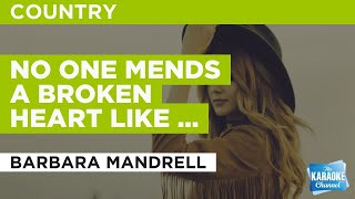 No One Mends A Broken Heart Like You  Barbara Mandrell  Karaoke with Lyrics [upl. by Cristy]