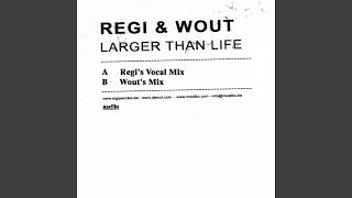 Larger Than Life Regis Vocal Mix [upl. by Ellita]