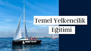 Hedef Yelken  Temel Yelken Eğitimi [upl. by Fuld]