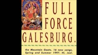 The Mountain Goats  Full Force Galesburg 1997 Full [upl. by Ajay]