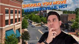 Should You Move To Huntersville NC  Living in Charlotte [upl. by Rabi829]