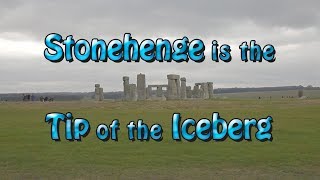 Stonehenge is the Tip of the Iceberg [upl. by Rodmur]