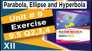 ex 95 new book class 12 maths new book maths xii chapter 9  parabola ellipse hyperbola [upl. by Nabal]