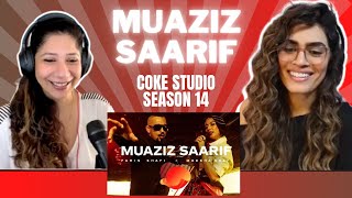 MUAZIZ SAARIF cokestudio Season 14 REACTION  Faris Shafi x Meesha Shafi  XulfiOfficial [upl. by Rabiah243]