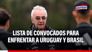 🔴🔵Selección Peruana Lista de convocados para enfrentar a Uruguay y Brasil [upl. by Eiramnaej702]