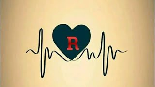 💖quotRquot💖Letter Hearttouching💔💔WhatsApp Status Video💔💔Name statusSL MY💘HEART💞1080p video [upl. by Ahsiekim]