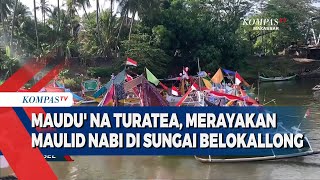 Maudu na turatea perayakan maulid nabi sungai belokallong [upl. by Ardnuahsal]