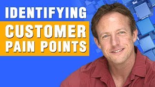 Identifying Customer Pain Points MikeMarko1 [upl. by Ayekal]