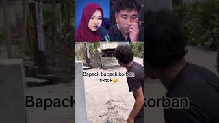 BAPACK BAPACK KORBAN TIKTOK❗️❗️shorts andresuhen videomeme reactionvideo lucu [upl. by Nayab]