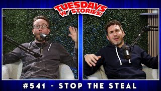 Tuesdays With Stories w Mark Normand amp Joe List 541 Stop the Steal [upl. by Stutsman]