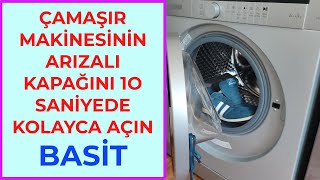 Çamaşır Makinesinin Açılmayan Kapağını Açmanın En Kolay Yöntemi [upl. by Oahc]