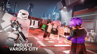 ROBLOX Project Vardos City  Star Wars Trailer [upl. by Kimbra]