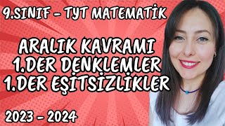 9SINIF  TYT  ARALIK KAVRAMI  DENKLEMLER  EŞİTSİZLİKLER  2023  2024 [upl. by Adnov]