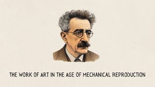 The Work of Art in the Age of Mechanical Reproduction by Walter Benjamin [upl. by Rasec]