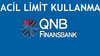 QNB Finansbank Acil Limit Nasıl Kullanılır [upl. by Analat]